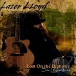 Lost on the Highway by Lazer Lloyd