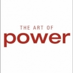 The Art of Power