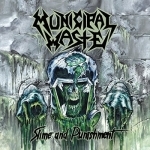 Slime and Punishment by Municipal Waste