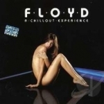 Floyd: A Chillout Experience by Lazy