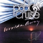 Worlds Away by Pablo Cruise