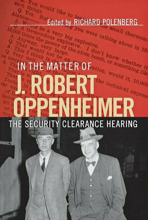 In the Matter of J. Robert Oppenheimer