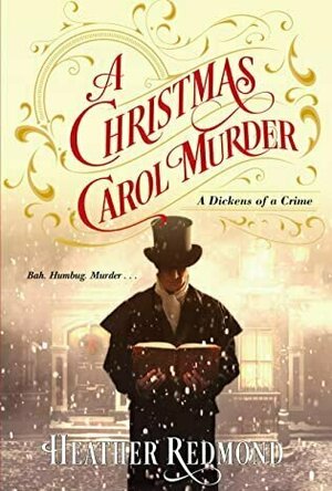 A Christmas Carol Murder (A Dickens of a Crime #3)