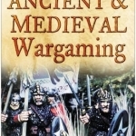 Ancient and Medieval Wargaming