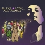 All People by Blane Lyon