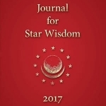 Journal for Star Wisdom: 2017