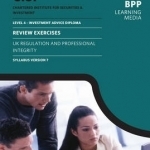 CISI IAD Level 4 UK Regulation and Professional Integrity Syllabus Version 7: Review Exercises