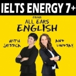 IELTS Energy English Podcast | IELTS English Speaking Practice 7+ | IELTS Test Strategy | IELTS English Writing Tips