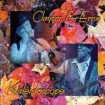Kaleidoscope by Clayton and Ernie