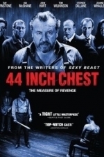 44 Inch Chest (2010)