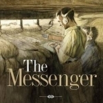 The Messenger: The World War 1 Diary of a Wireless Operator Compiled and Edited by Russell Early