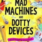 Mad Machines and Dotty Devices