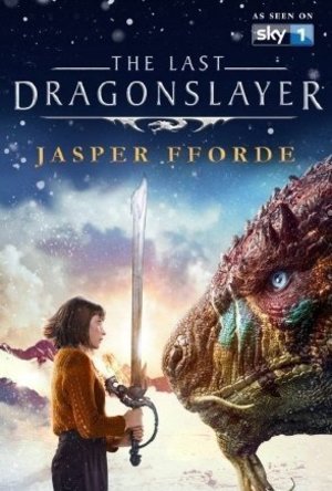 The Last Dragonslayer (The Last Dragonslayer, #1)