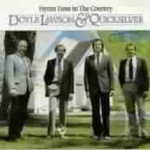 Hymn Time in the Country by Doyle Lawson &amp; Quicksilver