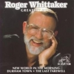 Greatest Hits by Roger Whittaker