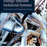 Energy-Efficient Industrial Systems: Evaluation and Implementation