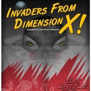 Invaders from Dimension X!