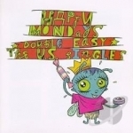 Double Easy: The U.S. Singles by Happy Mondays