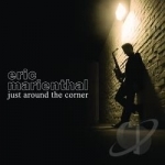 Just Around the Corner by Eric Marienthal