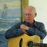 Silent Song by Archie Fisher