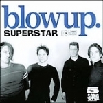 Superstar by Blow-Up