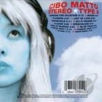 Stereo Type A by Cibo Matto