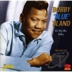 It&#039;s My Life, Baby: The Singles As &amp; Bs (1951-1960) by Bobby &quot;Blue&quot; Bland