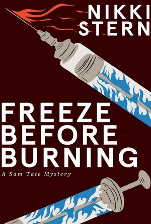 Freeze Before Burning (Sam Tate Mystery #3)