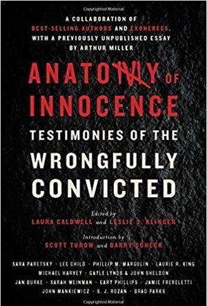 Anatomy of Innocence: Testimonies of the Wrongfully Convicted