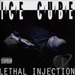 Lethal Injection by Ice Cube