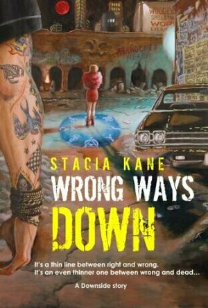 Wrong Ways Down (Downside Ghosts, #1.5)