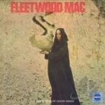 Pious Bird of Good Omen by Fleetwood Mac