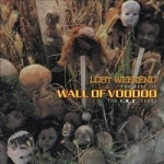 The I.R.S. Years by Lost Weekend: The Best of Wall of Voodoo