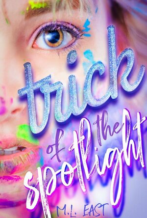 Trick of the Spotlight (A Series of Falling Stars #1)