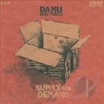 Supply for Demand by Damu The Fudgemunk