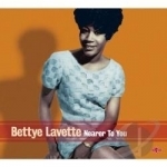 Nearer to You by Bettye Lavette