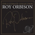 Ultimate Collection by Roy Orbison