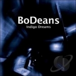 Indigo Dreams by BoDeans