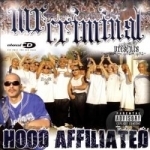 Hood Affiliated by MR Criminal