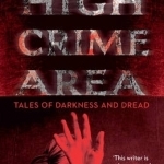 High Crime Area