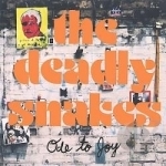 Ode to Joy by The Deadly Snakes