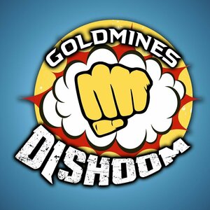 Goldmines Dishoom