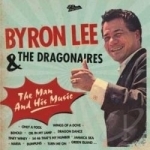 Man and His Music by Byron Lee &amp; The Dragonaires