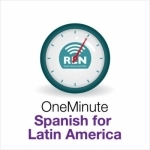 One Minute Spanish for Latin America