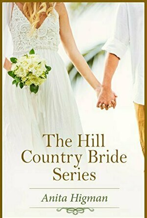 Hill Country Brides (Hill Country Brides #1-3)