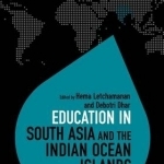 Education in South Asia and the Indian Ocean Islands