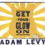 Get Your Glow On by Adam Levy