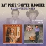 Master of the Art/Viva by Ray Price / Porter Wagoner