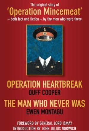 The Man Who Never Was AND Operation Heartbreak