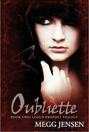 Oubliette (Cloud Prophet Trilogy #2)